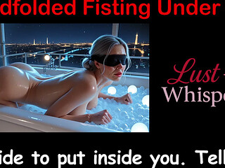 Blindfolded Fisting Under Stars - English Sex Story